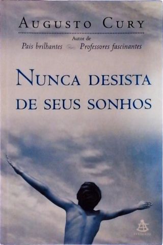 Nunca Desista De Seus Sonhos