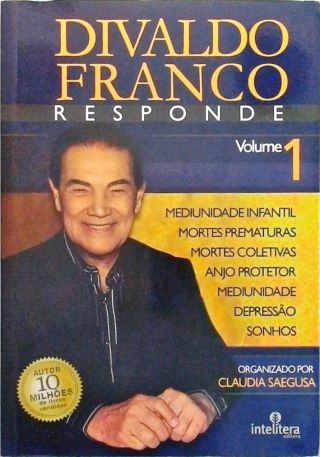 Divaldo Franco Responde - Volume 1