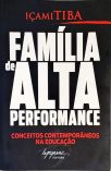 Família De Alta Performance