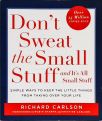 Don't Sweat The Small Stuff... And It's All Small Stuff