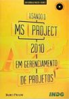 Usando Ms Project 2010 Em Gerenciamento De Projetos