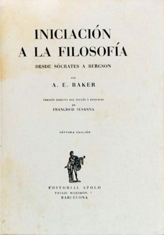 Iniciación A La Filosofía - Desde Sócrates A Bergson