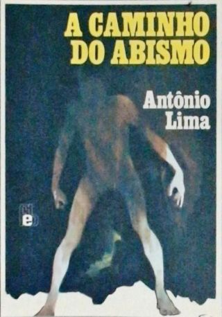 O Caminho Do Abismo