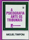 A Psicografia Ante os Tribunais