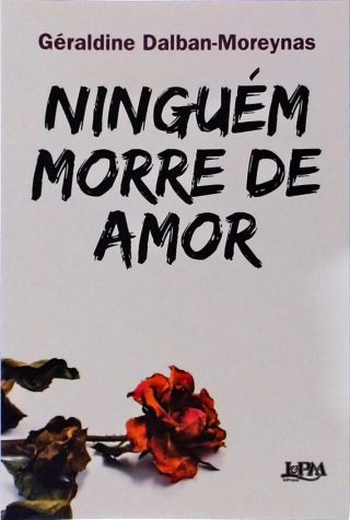 Ninguém morre de amor