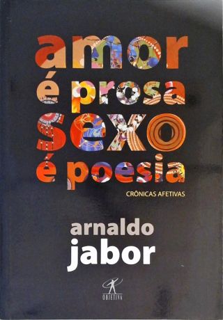 Amor É Prosa, Sexo É Poesia