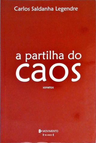 A Partilha Do Caos