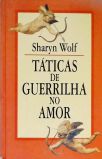 Táticas De Guerrilha No Amor