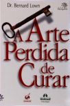 A arte perdida de curar