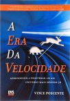 A Era da Velocidade