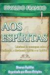 Aos Espíritas