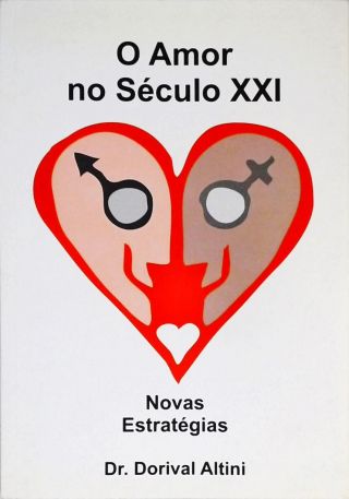 O Amor No Século XXI