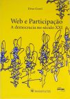 Web E Participacão - A Democracia No Século XXI