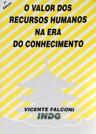 O Valor Dos Recursos Humanos Na Era Do Conhecimento