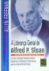 A Liderança Genial de Alfred P. Sloan