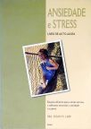 Ansiedade E Stress - Livro De Auto-Ajuda