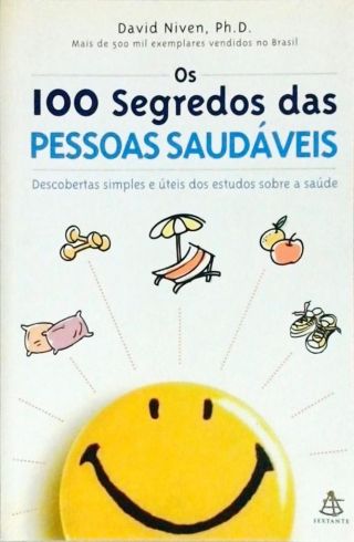 Os 100 Segredos Das Pessoas Saudaveis