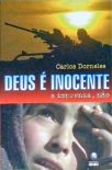 Deus É Inocente - A Imprensa Não