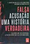 Falsa acusação - uma história verdadeira