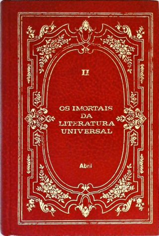 Os Imortais Da Literatura Universal - Vol. 2