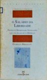 O Salário da Liberdade - Profissão e Maternidade, Negociações Para Uma Ig