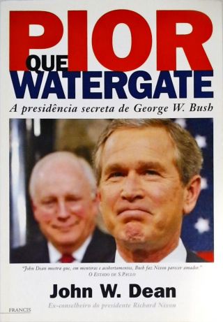 Pior Que Watergate