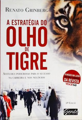 A Estratégia Do Olho De Tigre