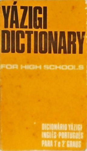 Yázigi Dictionary For High Schools / Inglês- Português