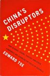 Chinas Disruptors