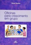 Oficinas Para Crescimento Em Grupo