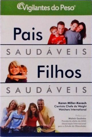 Pais Saudáveis Filhos Saudáveis