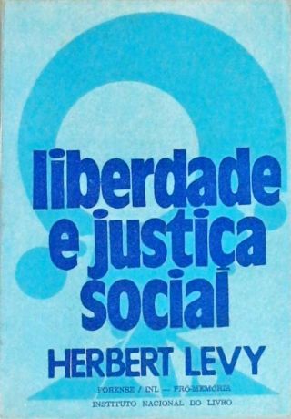 Liberdade E Justiça Social