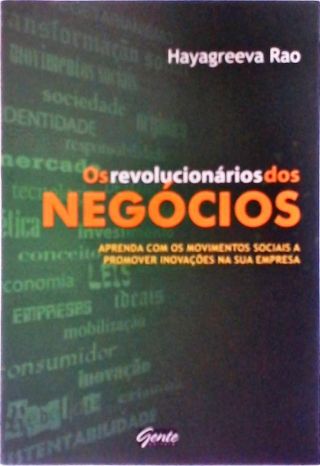 Os Revolucionarios Dos Negocios