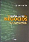 Os Revolucionários Dos Negócios  