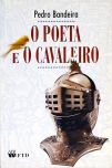 O Poeta E O Cavaleiro