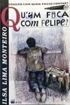 Quem Fica com Felipe?