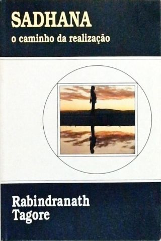 Sadhana o Caminho Da Realização