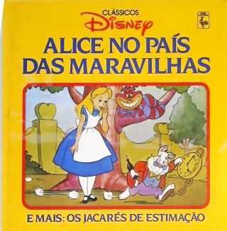 Alice No País das Maravilhas - Os Jacarés De Estimação