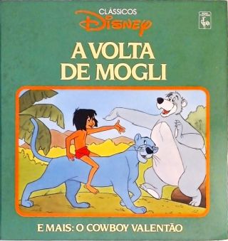 A Volta De Mogli - O Cowboy Valentão