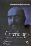 Criteriologia - Uma Teoria Do Conhecimento