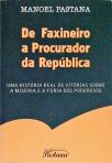 De Faxineiro A Procurador Da República