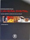 Dominando Sua Câmera Digital