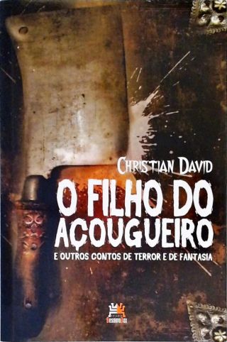 O Filho Do Açougueiro