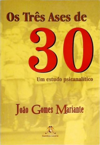 Os Três Ases De 30