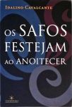 Os Safos Festejam Ao Anoitecer