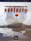 O Mundo Desconhecido Do Espírito