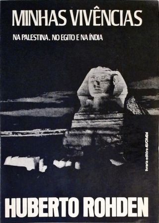 Minhas Vivências Na Palestina, No Egito E Na Índia