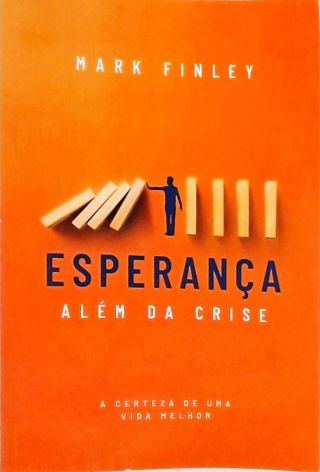 Esperança Além Da Crise