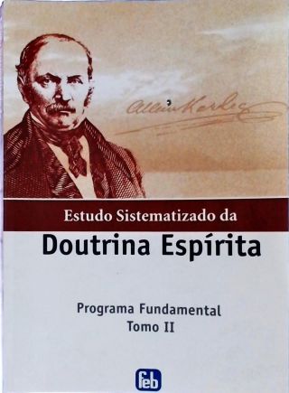 Estudo Sistematizado Da Doutrina Espírita - Volume 2