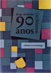 Jorge Andrade 90 Anos - Releituras - Volume 1